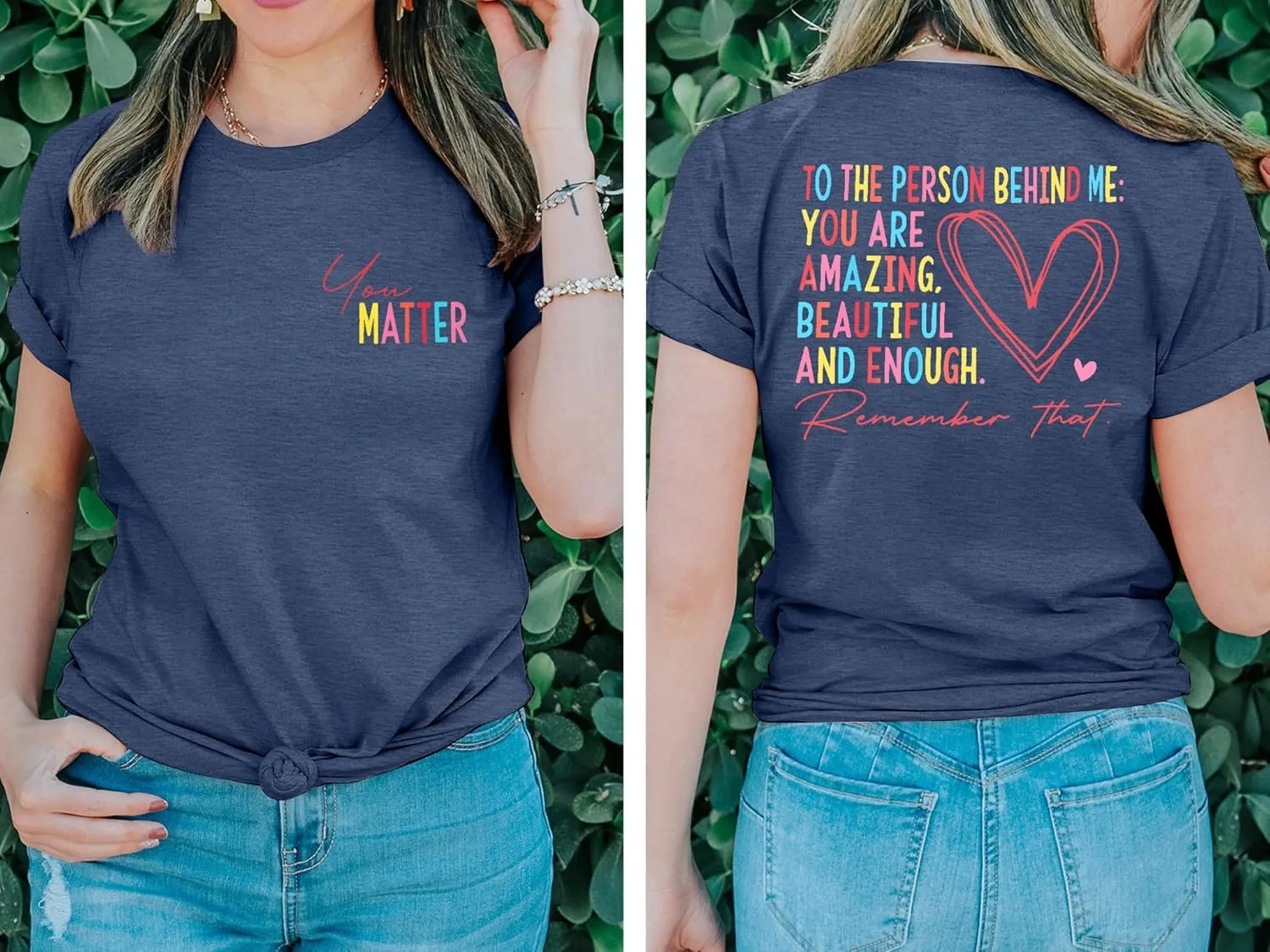 Mental Health Shirts for Women You Matter Tshirt Teacher Shirts to The Person Behind Me Shirt Positive Tee Top