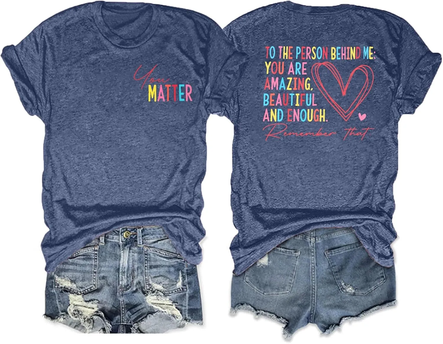 Mental Health Shirts for Women You Matter Tshirt Teacher Shirts to The Person Behind Me Shirt Positive Tee Top